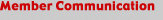 Member Communication